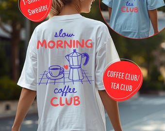 Slow Morning Coffee Club Shirt, Kaffee T-Shirt Doodle, Sweatshirt Kaffeeliebhaber, Moka Kanne, Geschenk für Coffee Lover und Kaffee Fans