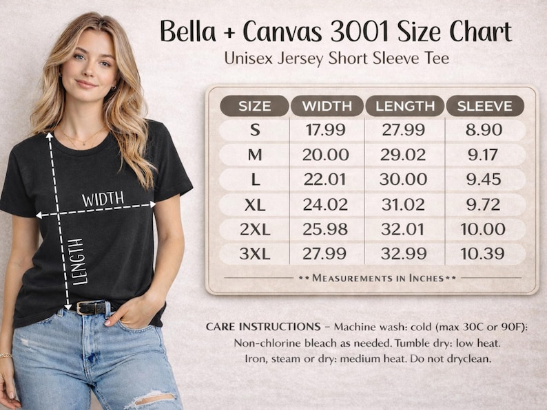 Peut inclure: Tableau des tailles pour un t-shirt unisexe &agrave; manches courtes Bella + Canvas 3001. Le tableau affiche les mesures en pouces pour les tailles S &agrave; 3XL, y compris la largeur, la longueur et la longueur des manches. Des instructions d'entretien sont &eacute;galement fournies.