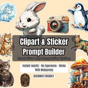 Sticker Prompt Builder, Midjourney Prompt Generator, Sticker & Clipart Generator, Midjourney Creators Tool, Instand Download HTML