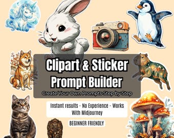 Sticker Prompt Builder, Midjourney Prompt Generator, Sticker & Clipart Generator, Midjourney Creators Tool, Instand Download HTML