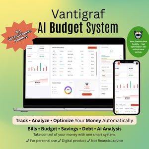 May include: A laptop and smartphone display the "Vantigraf AI Budget System" interface. The screen shows financial data with charts and graphs. Text includes "Track, Analyse, Optimise Your Money Automatically" and "No Spreadsheets Needed."