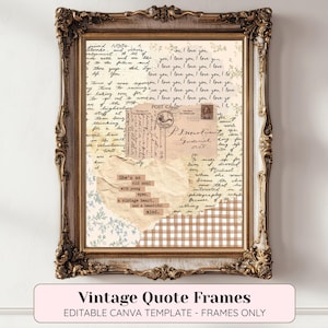 May include: Ornate, gold-toned framed artwork featuring a collage of vintage ephemera. The artwork includes handwritten text, a postcard, and a quote: "She's an old soul with young eyes, a vintage heart, and a beautiful mind." The bottom text reads "Vintage Quote Frames".