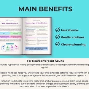 Op de afbeelding: Een open werkboek getiteld Main Benefits for Neurodivergent Adults, met pagina's over tijdsblindheid. De tekst bevat secties over tekenen van tijdsblindheid, reflectiewerkbladen en planningssjablonen. Vinkjes benadrukken minder schaamte, zachtere routines en een duidelijkere planning.
