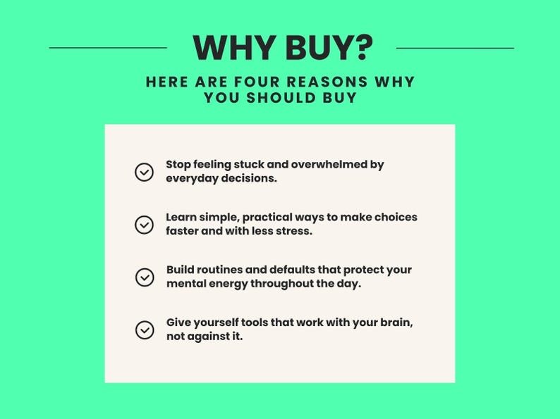 May include: A bright green graphic with black text that reads WHY BUY? HERE ARE FOUR REASONS WHY YOU SHOULD BUY. It lists four points with checkmark icons: stop feeling stuck, learn practical ways to make choices, build routines, and give yourself tools.