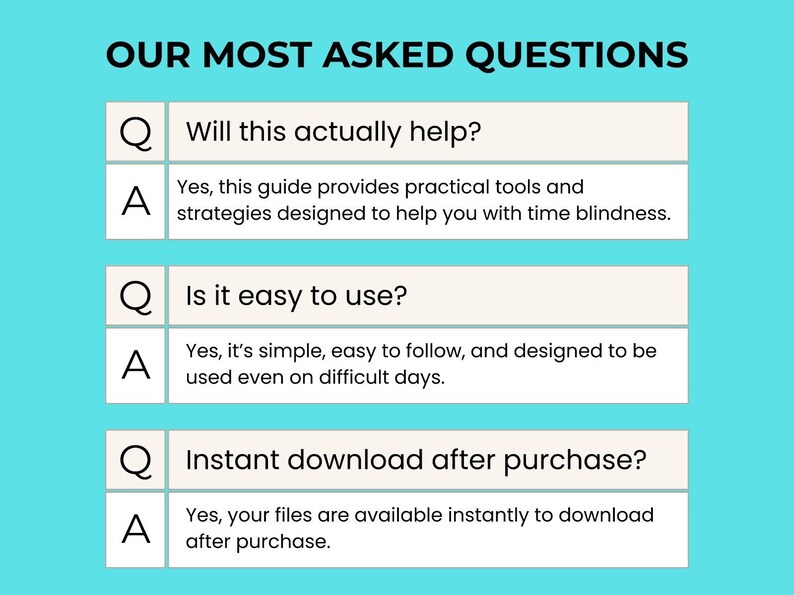 Op de afbeelding: Een lichtblauwe informatieve afbeelding met de titel OUR MOST ASKED QUESTIONS met drie V en A secties. De tekst behandelt tijdblindheid, gebruiksgemak en de directe downloadbeschikbaarheid van een gids, gepresenteerd in een heldere lay-out.