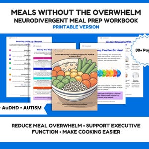 Puede incluir: Un libro de ejercicios imprimible titulado Meals Without The Overwhelm Neurodivergent Meal Prep Workbook, con más de 30 páginas de apoyo para TDAH, AuDHD y autismo. La portada muestra un tazón de verduras y granos con el texto Gentle Meal Prep & Cooking Support for ADHD & AuDHD Adults.
