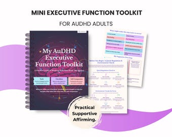 May include: A spiral-bound Mini Executive Function Toolkit for AuDHD adults featuring a dark cover with a brain illustration and the text My AuDHD Executive Function Toolkit. Includes printed pages with checklists, regulation checks, and environment tips.