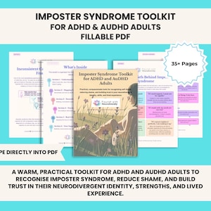 May include: A digital toolkit titled "Imposter Syndrome Toolkit for ADHD & AuDHD Adults" with the text "Fillable PDF." The cover art features a person in a field. The toolkit includes 35+ pages and is designed to be typed into directly.
