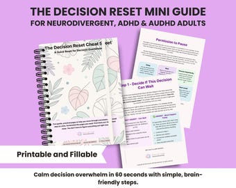 The 60 Second Decision Reset Guide, Printable and Fillable. For AuDHD, ADHD, Autistic Adults