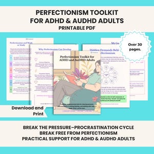Op de afbeelding: Een printbare PDF-toolkit getiteld Perfectionism Toolkit for ADHD & AuDHD Adults, met meer dan 30 pagina's aan werkbladen. De omslag toont een illustratie van een persoon die in een stoel leest, met tekst over strategieën om de druk-uitstelcyclus te doorbreken en perfectionisme te beheersen.