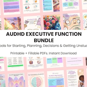 Może przedstawiać: Cyfrowy pakiet zatytułowany AUDHD EXECUTIVE FUNCTION BUNDLE: Tools for Starting, Planning, Decisions & Getting Unstuck. Kolekcja zawiera wiele stron PDF do druku i wypełniania z kolorowymi ilustracjami, wykresami i przewodnikami tekstowymi dla neuroróżnorodnych dorosłych, w tym zeszyty ćwiczeń, takie jak The Task Initiation Workbook i The Energy Check-In.