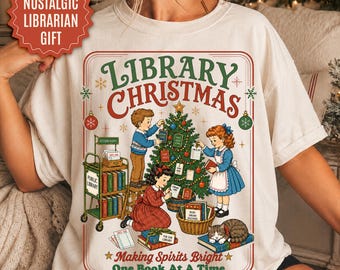 Comfort Colors Christmas Librarian Shirt, School Librarian Gift, Vintage Library Christmas Shirt, Nostalgic Christmas Gift For Librarians