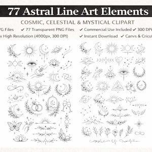 May include: Black and white line art elements with cosmic, celestial, and mystical themes. The image includes moons, suns, stars, eyes, hands, mountains, and floral designs. The text at the top reads "77 Astral Line Art Elements".