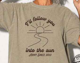 Into The Sun Comfort Colors® T-Shirt, Custom Fandom Since Tee, Vintage Lyric Graphic Tee, Kpop Concert Shirt