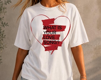What Is Your Love Song Shirt, Red Heart Music Graphic Tee, Comfort Colors® Kpop Fan Gift