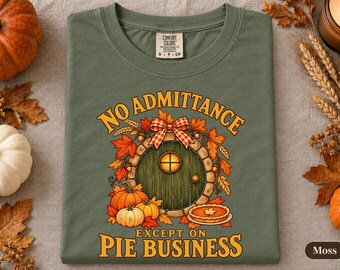 Cozy Hobbit Door Shirt, Fantasy Book Lover Tee, Fall Pie Autumn Graphic Sweatshirt, Funny Bookish Gift, Cute Thanksgiving Hobbitcore Tshirt