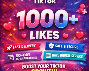 Servicio de más de 1000 "Me gusta" de TikTok de alta calidad / Crecimiento seguro y protegido / Entrega rápida