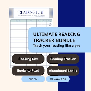 May include: A digital reading tracker bundle featuring a printable reading list template with columns for book title, author, start date, finish date, and rating. The document includes the text Reading List, Ultimate Reading Tracker Bundle, and more.