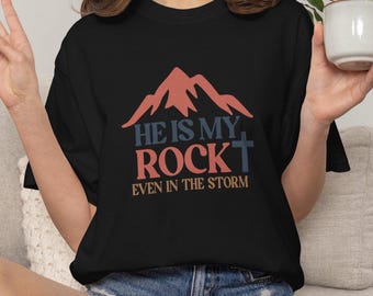 He Is My Rock mountain cross T-shirt | Christian faith graphic tee | Inspirational Tee Gift | Church Apparel | Bible Affirmations Tee