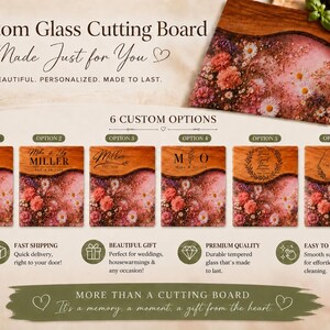 May include: Custom glass cutting board with floral design and wooden accents. The text "Made Just for You" is displayed. Six custom options are shown with personalized text and floral patterns. The board is a beautiful gift.