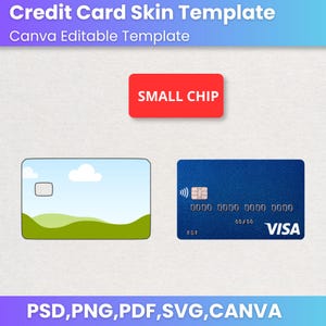 Może przedstawiać: Szablon sk&oacute;rki karty kredytowej z tekstem "Credit Card Skin Template" i "Canva Editable Template". Obraz zawiera czerwony prostokąt z napisem "SMALL CHIP" oraz dwa projekty kart kredytowych. Jedna karta ma krajobraz, a druga jest niebieska z logo VISA.