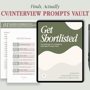 Peut inclure: Une tablette numérique affichant une couverture intitulée Get Shortlisted, The Ultimate CV, Linkedin & Interview Prompt Vault, à côté d'un document imprimé montrant une table des matières en cinq parties et un stylet gris sur le côté droit.