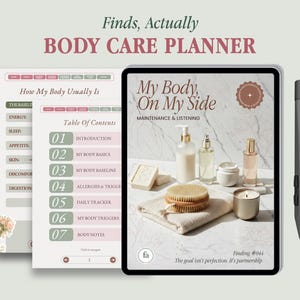May include: A digital body care planner displayed on a tablet screen with a stylus. The cover features text reading My Body, On My Side, Maintenance & Listening, and Finding #044. Interior pages show a table of contents and body tracking sections.