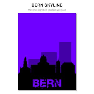 May include: A purple and black graphic art print featuring the Bern skyline. The word "BERN" is displayed in a distressed font at the bottom. The text "BERN SKYLINE" and "Modernes Wandbild • Digitaler Download" are at the top.