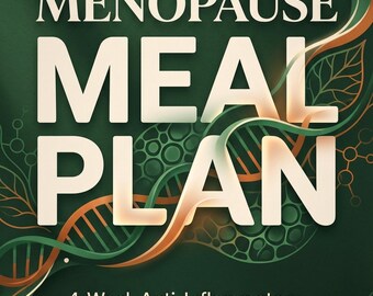 Menopause Meal Plan, 4-Week Anti-Inflammatory Diet Guide (Digital Download)