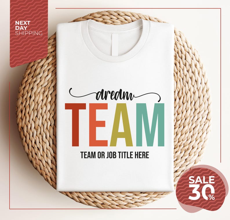 Custom Dream Team Shirt | Personalized Shirt | Best Team Ever | Appreciation Gift | Coworker Gifts Tee | Thank You Gift Coworkers