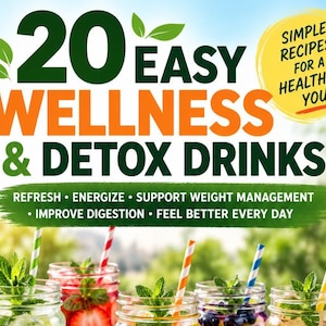 Op de afbeelding: Een boekomslag met de titel 20 EASY WELLNESS & DETOX DRINKS en een gele cirkel met de tekst SIMPLE RECIPES FOR A HEALTHIER YOU. Daaronder staat de tekst REFRESH, ENERGIZE, SUPPORT WEIGHT MANAGEMENT, IMPROVE DIGESTION, FEEL BETTER EVERY DAY.