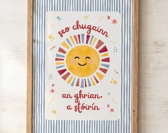 Seo Chugainn An Ghrian Print | Irish Language Nursery Art | Here Comes The Sun Irish Print