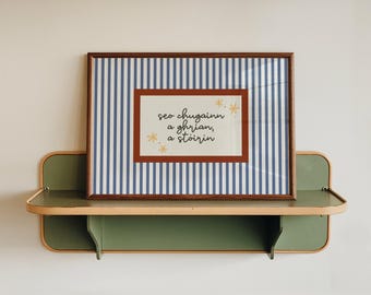 Irish Here Comes The Sun, Little Darling Print | Irish Home Décor | blue stripe