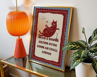 Funny Irish Seanfhocal Print | When Wine Is In, Sense Is Out! Home Décor Cat
