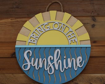 Bring on the Sunshine (14 inch) Door Sign
