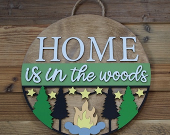 Home is in the Woods (14 inch) Door Sign