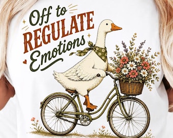 Off to Regulate Emotions PNG, Cute Goose PNG, Funny Goose Riding Bicycle, Mental Health Humor, Floral Goose Sublimation, Digital Download