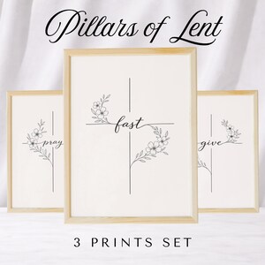 Pillars of Lent Wall Art Set, Pray Fast Give Christian Printable, Minimal Lent Decor, Ash Wednesday Scripture Prints (Set of 3)