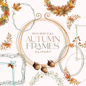 Whimsical Fall Frames Clipart, Autumn Borders PNG, Cottagecore Watercolor Frames, Doodle Frames for Birthday Cards & Invitations, PNG Frames