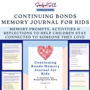 Op de afbeelding: Een Continuing Bonds Memory Journal voor kinderen met 31 printbare pagina's. De omslag bevat een aquarelhart, een kaarsillustratie en de tekst: Soulful SEL, Continuing Bonds Memory Journal for Kids, A Journal for Keeping Love Alive, Ages 5-12.