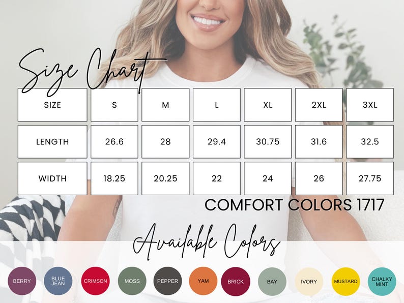 May include: A size chart for Comfort Colors 1717 t-shirts, with measurements in inches. The chart includes sizes S through 3XL, with length and width dimensions. Available colors are listed below the chart, including Berry, Blue Jean, and Crimson.