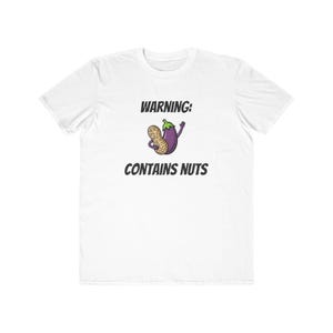 May include: White t-shirt with the text "WARNING: CONTAINS NUTS." The graphic features a cartoon eggplant character holding a peanut. The eggplant is purple with a green stem, and the peanut is tan.