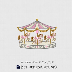 May include: An embroidery design of a carousel featuring three white horses with pink saddles, a pink and white striped roof, and gold accents. The text reads: EMBROIDERY File 4", 5", 6", 7", 8" DST, JEF, EXP, PES, VP3.
