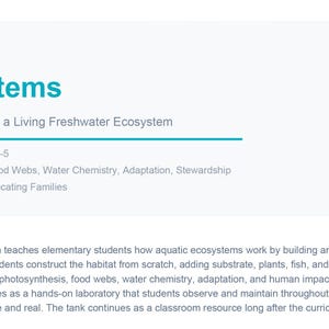 May include: A white and blue graphic with the title "Aquatic Ecosystems." The text describes a 10-lesson curriculum for grades 1-5, focusing on ecosystems, food webs, and water chemistry. Designed for home-educating families.