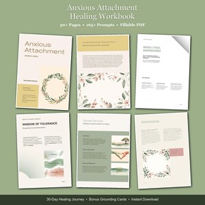 May include: Anxious Attachment Healing Workbook with 50+ pages, 165+ prompts, and fillable PDF format. The cover features the title and a floral wreath design. Other pages include text and illustrations on topics like understanding attachment and awareness.