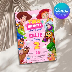 May include: A pink birthday invitation card featuring cartoon characters including a cowboy, cowgirl, space ranger, green alien, potato figures, a horse, a dinosaur, and a spork. Text reads: TWO INFINITY And Beyond! ELLIE is turning 2, March 26.