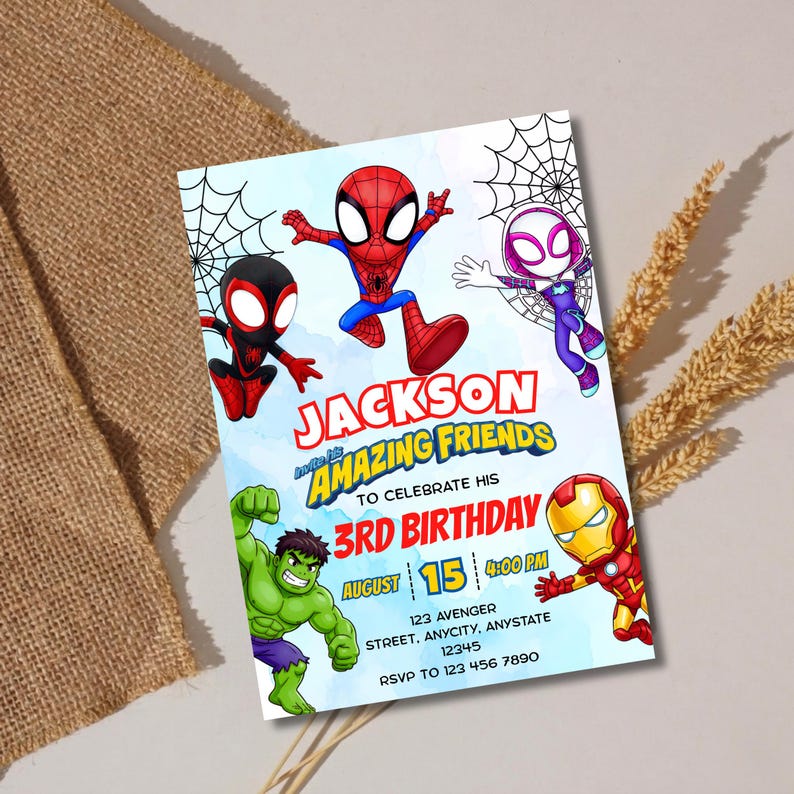 May include: A rectangular birthday invitation card featuring cartoon illustrations of Spider-Man, Ghost-Spider, Miles Morales, Hulk, and Iron Man. The text reads: JACKSON AND HIS AMAZING FRIENDS TO CELEBRATE HIS 3RD BIRTHDAY, AUGUST 15, 4:00 PM, 123 AVENGER STREET.