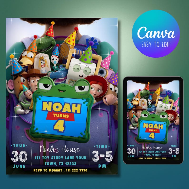 May include: A digital birthday invitation template featuring Toy Story characters in a backpack, with a green frog frame displaying the text NOAH TURNS 4. The invitation includes event details for June 30th, 3-5 PM, at Noah's House, 171 Toy Story Lane, TX 12333.