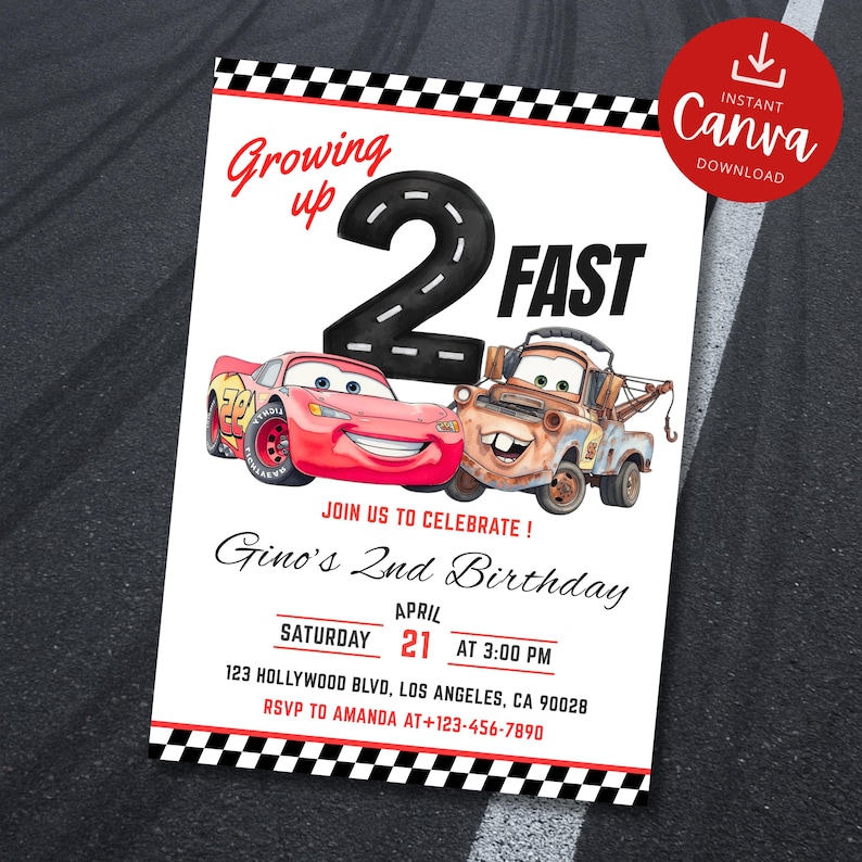 May include: A birthday invitation featuring Lightning McQueen and Mater from the Cars movie. The design includes the text "Growing up 2 FAST" and details for Gino's 2nd birthday, including the date, time, and location.