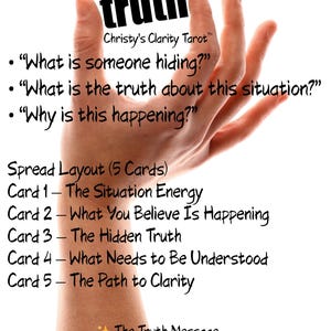 May include: An image with text that reads "The Truth Reveal Tarot Reading" and "truth". The image also includes the text "Christy's Clarity Tarot" and questions like "What is someone hiding?" and "Why is this happening?"